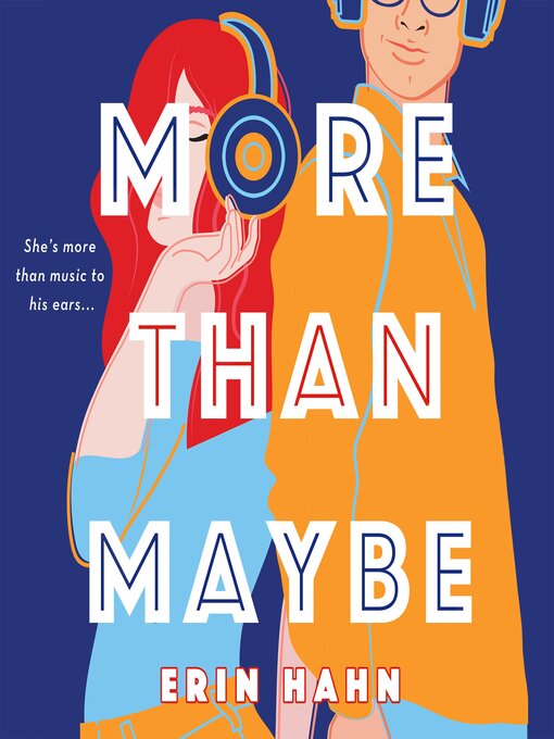 Title details for More Than Maybe by Erin Hahn - Available